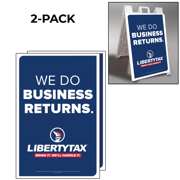 We do Business Returns-Corrugated Plastic A Frame Posters Only - Set of 2-